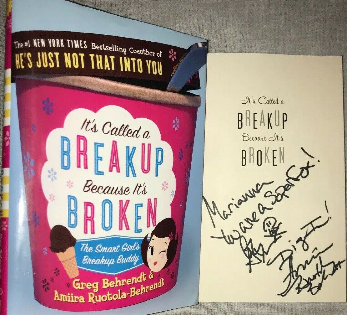 Signed 2x It's Called A Breakup Because It's Broken Book Greg Behrendt Hc 1st Ed