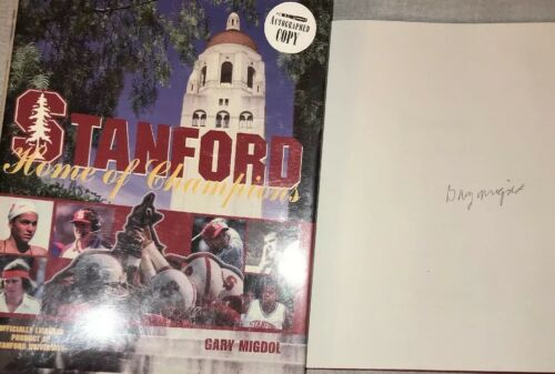 Signed Gary Migdol Autographed Book Stanford Home Of Champions Ca Hc Dj Free Sh