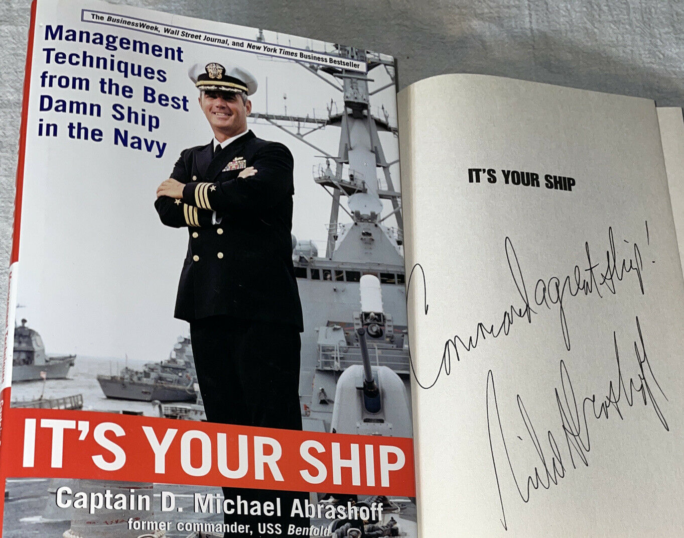 Signed It's Your Ship Book Captain Michael Abrashoff Management Ship Navy 1st Ed