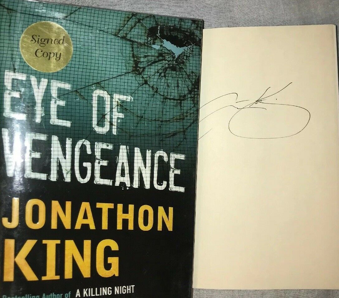 Signed Jonathon King Autographed Book Eye Of Vengeance Hand First Edition Hc Dj