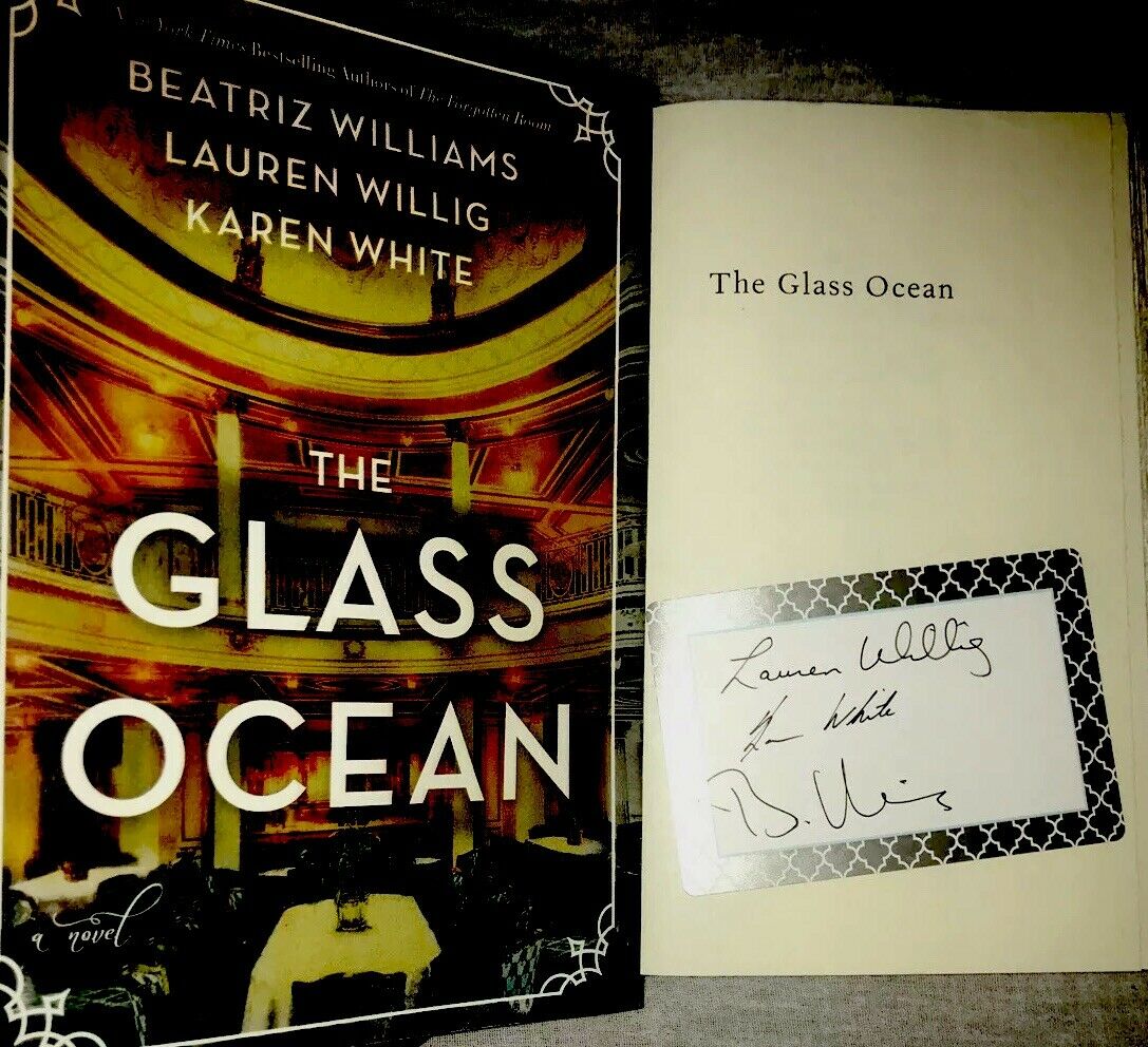 Signed 3x The Glass Ocean Book Lauren Willig Karen White Beatriz Williams 1st Ed