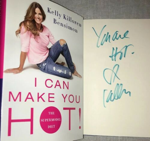 Signed Kelly Killoren Bensimon Book I Can Make You Hot Real Housewives Hc 1st Ed