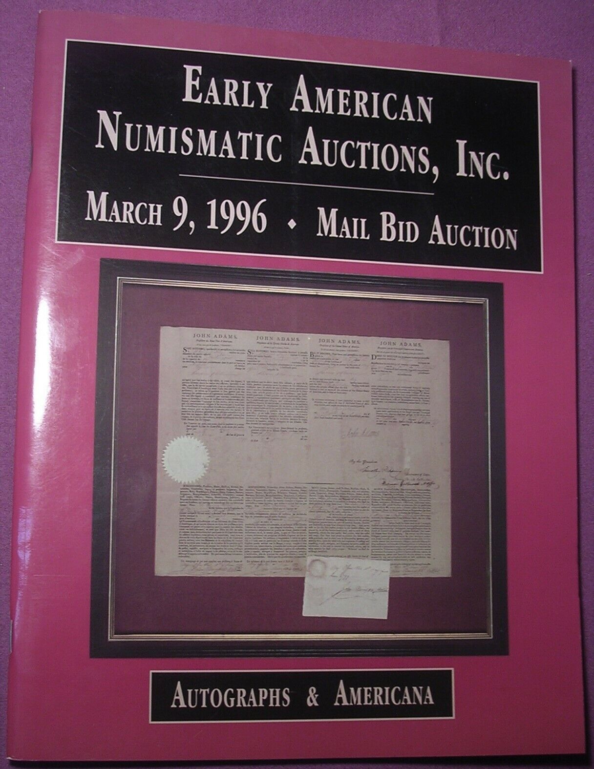 Early American Numismatic Auctions Catalog, Autographs & Americana, 9 March 1996